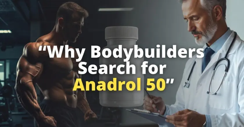 Anadrol 50 – Benefits and Safety Explained